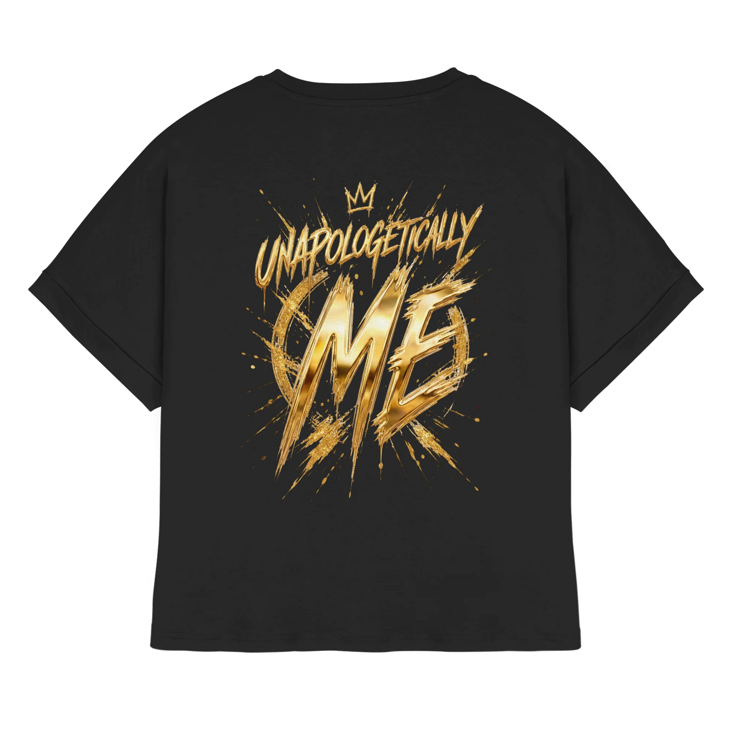 Unapologetically Me – Selbstwert & Authentizität | Oversize-Shirt