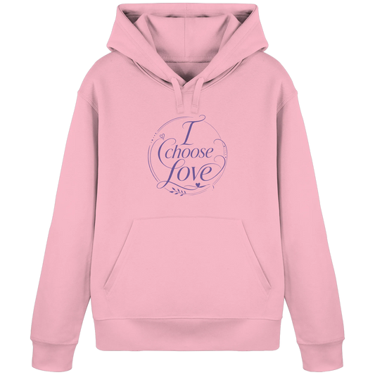 Rosa Hoodie mit „I Choose Love“-Statement-Design in klarer, liebevoller Typografie.