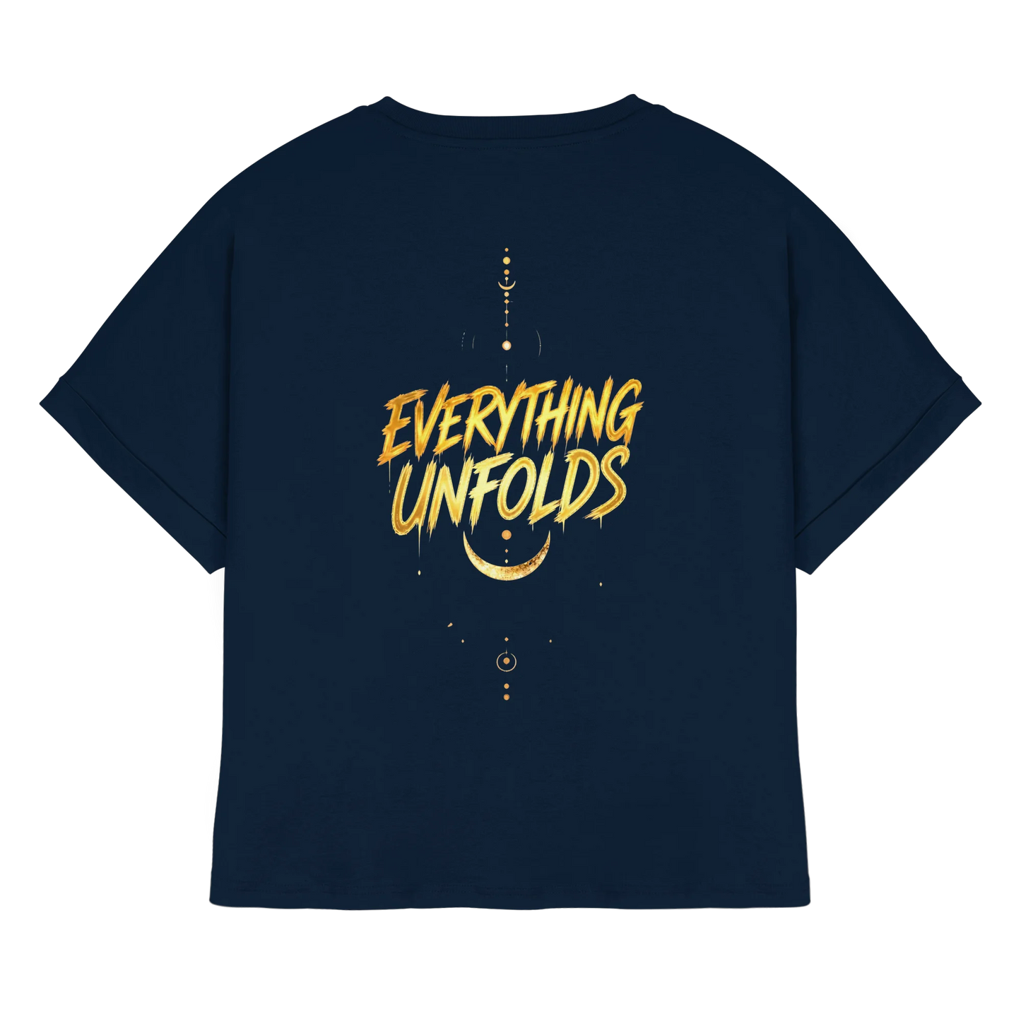 Everything Unfolds – Vertrauen & Hingabe | Oversize-Shirt
