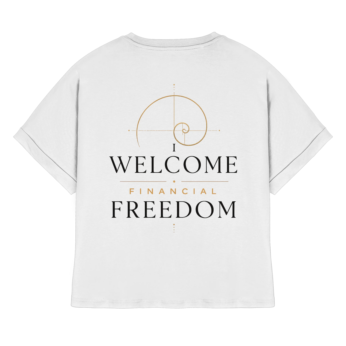 Weißes Oversize-Shirt mit „Financial Freedom“-Statement und goldener Money-Mindset-Gestaltung.