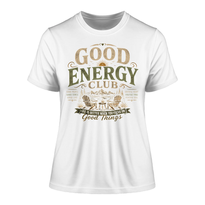Weißes tailliertes Shirt mit „Good Energy Club“-Vintage-Design für Lebensfreude und positive Energie.
